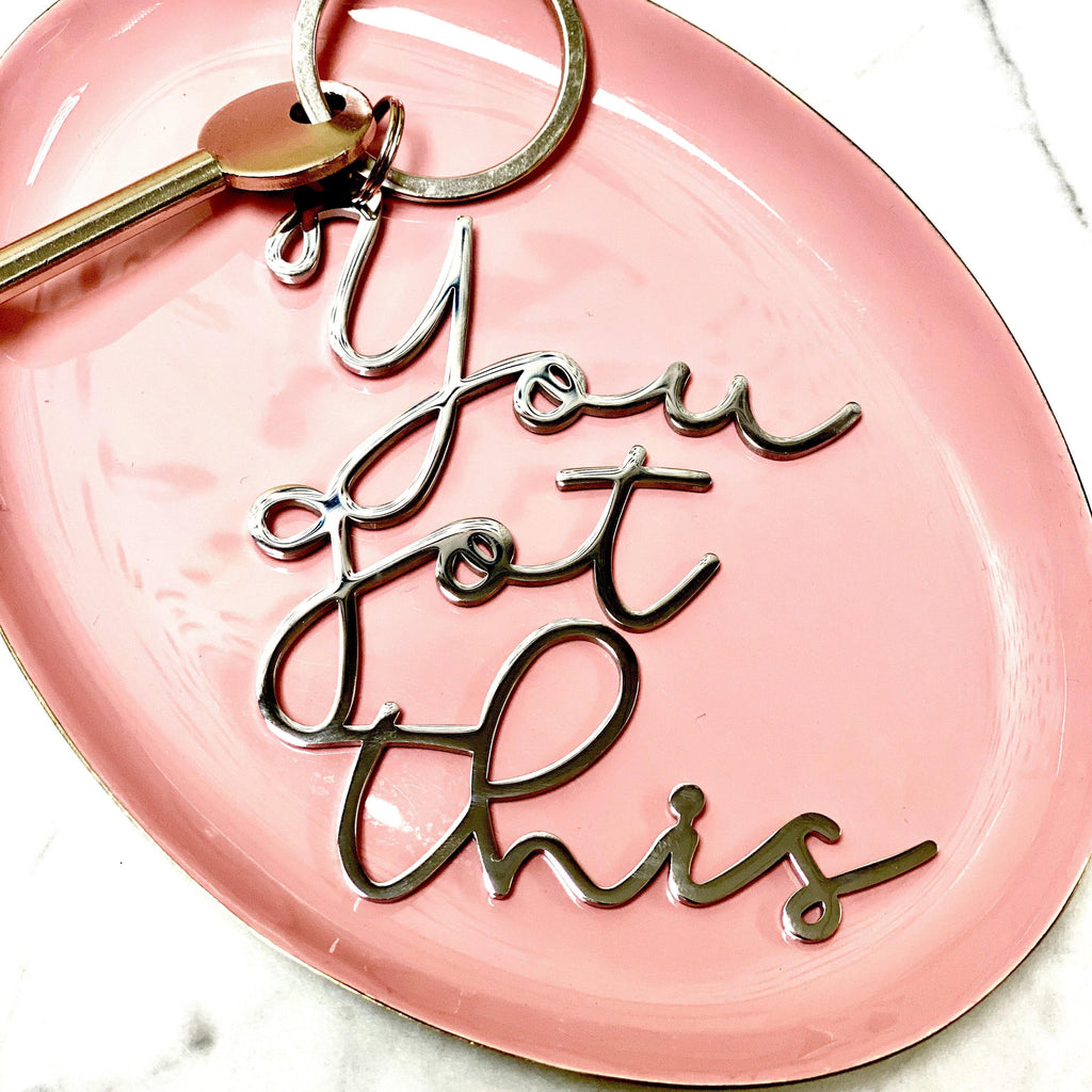 You Got This Keyring - MW Studio